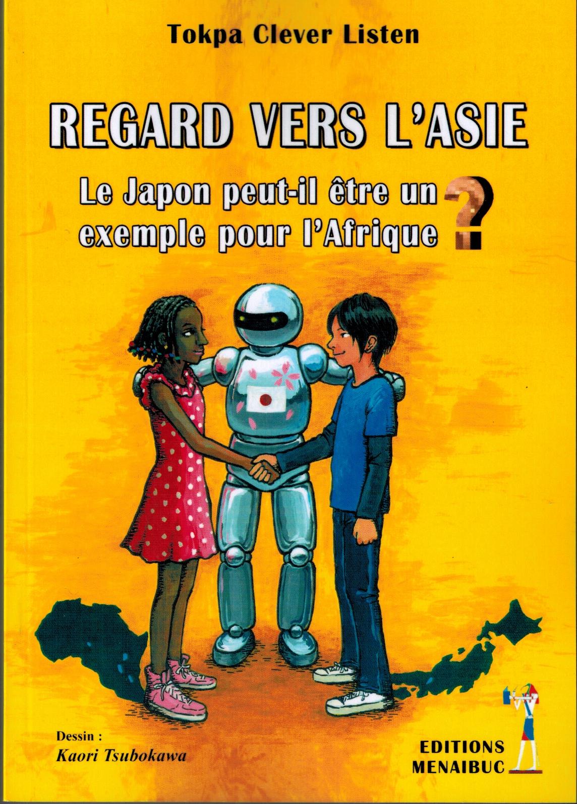 REGARD VERS L’ASIE  Le Japon peut-il être un exemple pour l’Afrique 